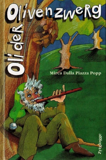 Kinderbuch Oli der Olivenzwerg